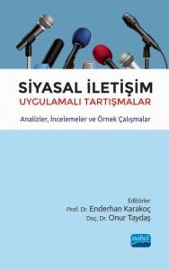Siyasal İletişim Uygulamalı Tartışmalar