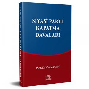 Siyasi Parti Kapatma Davaları