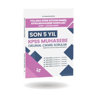 4T Yayınları KPSS A Grubu Muhasebe Orijinal Çıkmış Sorular Son 5 Yıl Çözümlü