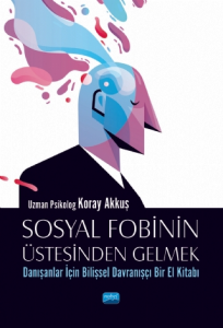 Sosyal Fobinin Üstesinden Gelmek