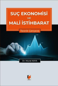 Suç Ekonomisi ve Mali İstihbarat