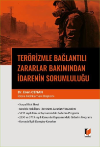 Terörizmle Bağlantılı Zararlar Bakımından İdarenin Sorumluluğu