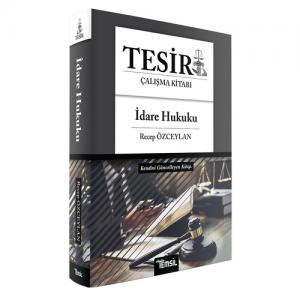 TESİR İdare Hukuku Konu Anlatımı