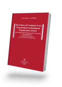 The Future of Company Law: Decentralized Autonomous Organization (DAO)