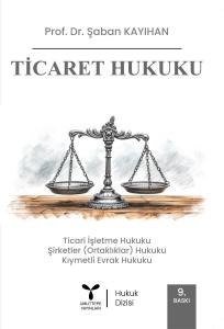 Ticaret Hukuku (Şaban Kayıhan)