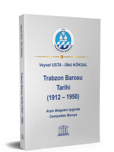 Trabzon Barosu Tarihi (1912 – 1950)