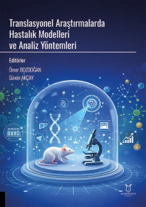 Translasyonel Araştırmalarda Hastalık Modelleri ve Analiz Yöntemleri