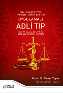 Tüm Hekimler ve Tıp Fakültesi Öğrencileri için Uygulamalı Adli Tıp