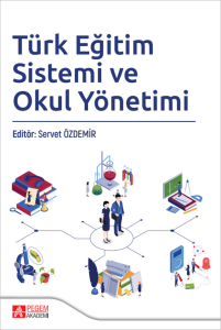 Türk Eğitim Sistemi ve Okul Yönetimi