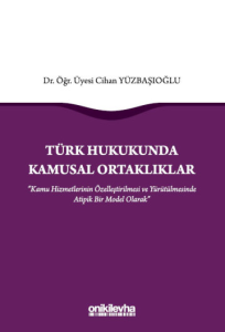Türk Hukukunda Kamusal Ortaklıklar