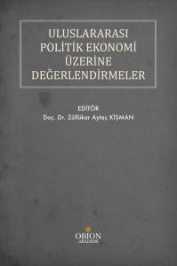 Uluslararası Politik Ekonomi Üzerine Değerlendirmeler