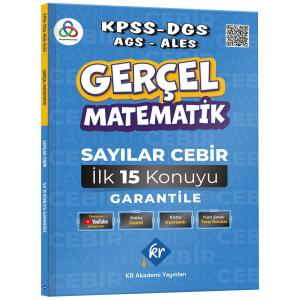 Gerçel Matematik KPSS DGS AGS ALES Sayılar Cebir İlk 15 Konuyu Garantile