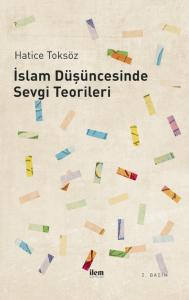 İslam Düşüncesinde Sevgi Teorileri