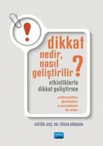Dikkat Nedir Nasıl Geliştirilir Etkinliklerle Dikkat Geliştirme