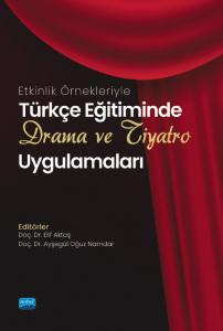 Türkçe Eğitiminde Drama ve Tiyatro Uygulamaları
