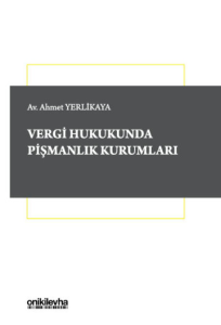 Vergi Hukukunda Pişmanlık Kurumları