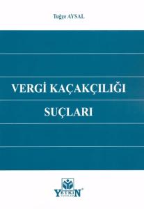 Vergi Kaçakçılığı Suçları
