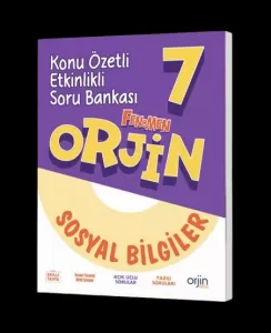 Orjin 7. Sınıf Sosyal Bilgiler Konu Özetli Etkinlikli Soru Bankası