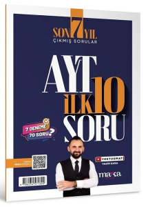 Marka Yayınları AYT Matematik İlk 10 Soru Çıkmış Sorular Son 7 Yıl Çözümlü