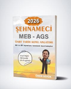 Ömer Sevük 2026 Şehnameci MEB AGS ÖABT Tarih Öğretmenliği Konu Anlatımı