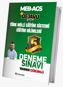 TKM Akademi MEB-AGS Eğitim Bilimleri ve Türk Milli Eğitim Sistemi DEJAVU 5 Deneme Çözümlü