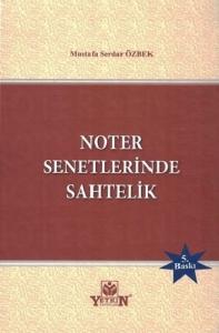 Noter Senetlerinde Sahtelik