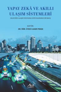 Yapay Zekâ ve Akıllı Ulaşım Sistemleri-