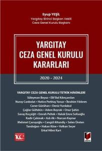 Yargıtay Ceza Genel Kurulu Kararları 2020 - 2024