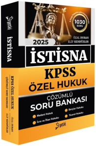 Yetki Yayınları 2025 KPSS A Grubu Özel Hukuk İSTİSNA Soru Bankası Çözümlü