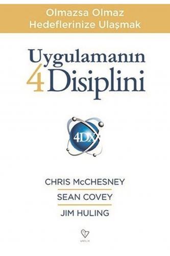 Uygulamanın 4 Disiplini Sean Covey