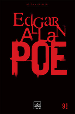 Bütün Hikayeleri: Edgar Allan Poe Edgar Allan Poe