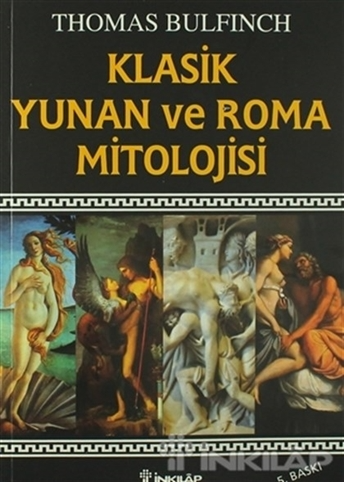 Tarih, - İnkılap Kitabevi - Klasik Yunan ve Roma Mitolojisi