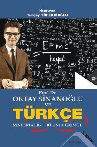 Dil Bilim, - Altınordu Yayınları - Prof. Dr. Oktay Sinanoğlu ve Türkçe