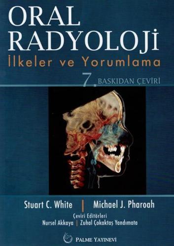 Oral Radyoloji İlkeler Ve Yorumlama