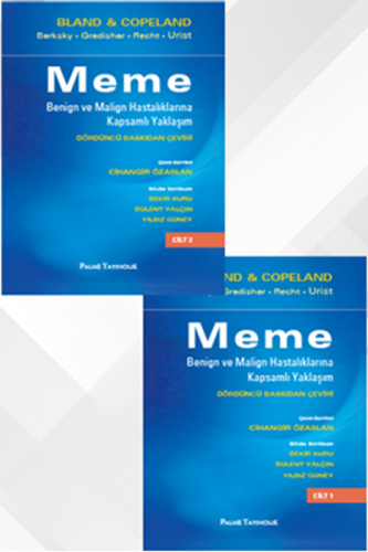 Meme Benign ve Malign Hastalıklarına Kapsamlı Yaklaşım (2 Cilt Takım)