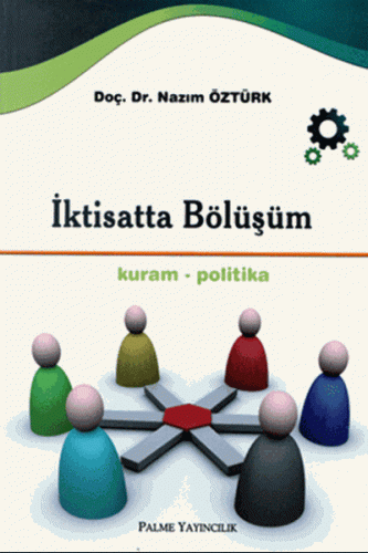 İktisatta Bölüşüm ( Kuram Politika )
