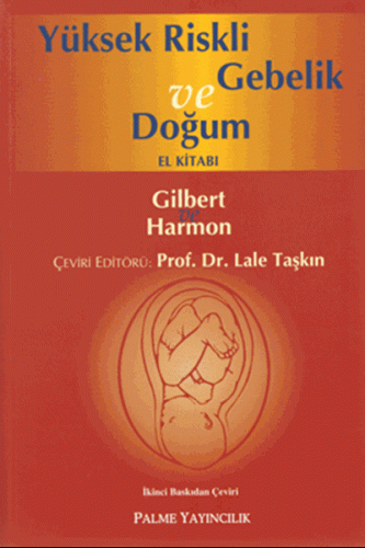 Yüksek Riskli Gebelik ve Doğum El Kitabı