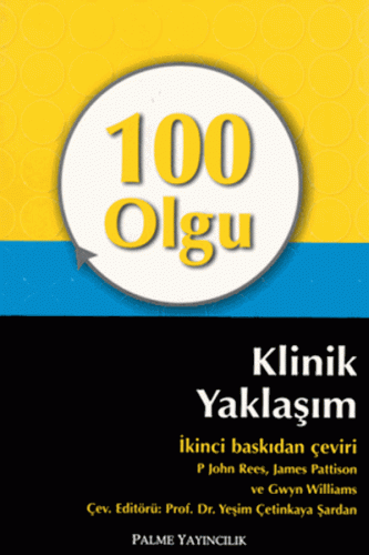 Tıp Kitapları, - Palme Yayınevi - 100 Olgu Klinik Yaklaşım
