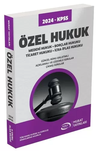 Murat Yayınları 2024 KPSS A Grubu Özel Hukuk Konu Anlatımlı Komisyon