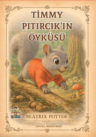 Timmy Pıtırcık’ın Öyküsü