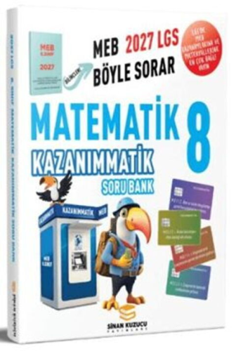 - Sinan Kuzucu Yayınları 2027 8. Sınıf Kazanımmatik Matematik Soru Ban