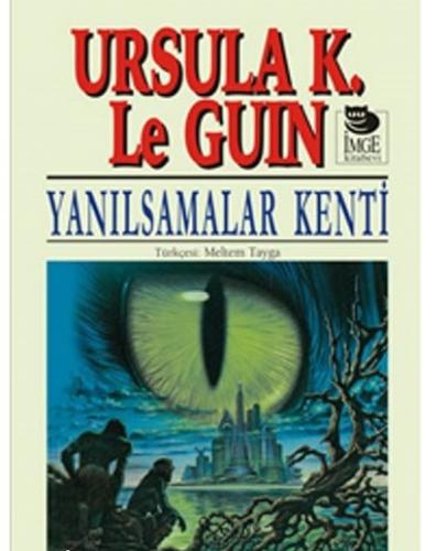 Yanılsamalar Kenti Ursula K. Le Guin