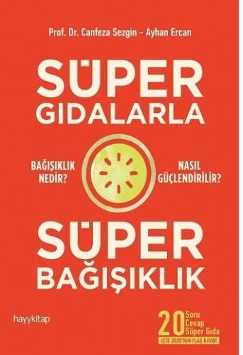 Süper Gıdalarla Süper Bağışıklık Ayhan Ercan