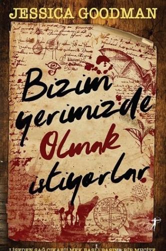 Bizim Yerimizde Olmak İstiyorlar