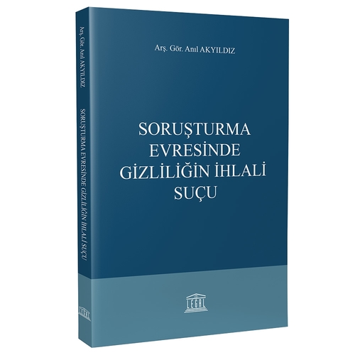 Soruşturma Evresinde Gizliliğin İhlali Suçu