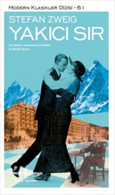 Edebiyat,Roman, - İş Bankası Kültür Yayınları - Yakıcı Sır