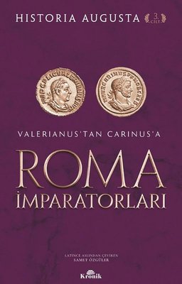 Roma İmparatorları (3. Cilt) Historia Augusta