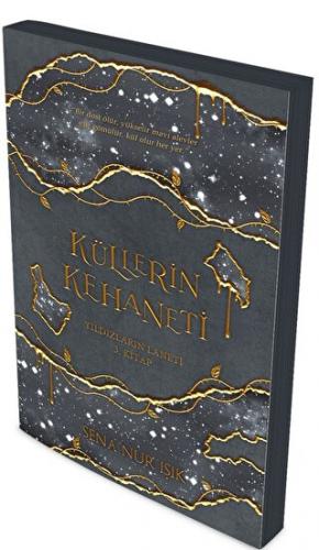 Küllerin Kehaneti: Yıldızların Laneti 3. Kitap