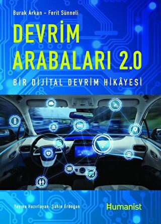 Devrim Arabaları 2.0 (Bir Dijital Devrim Hikayesi)