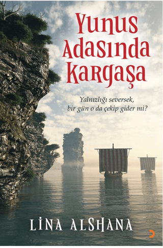 Yunus Adasında Kargaşa